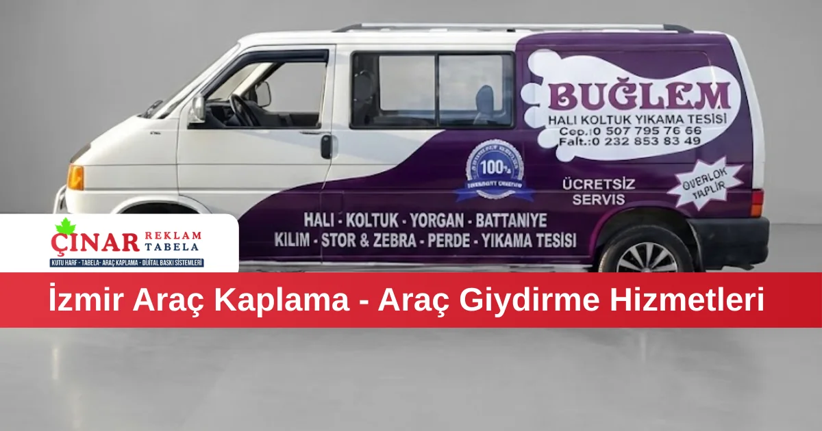 İzmir Araç Kaplama - Araç Giydirme Hizmetleri